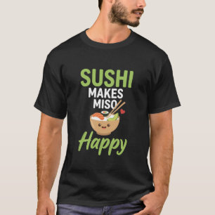 Camiseta amante de comida engraçada Sushi Japonês Faz Miso 