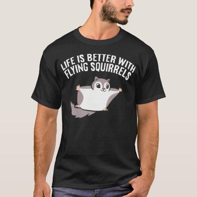 Camiseta Amante de Esquilos Voadores A Vida É Melhor Com Es (Frente)