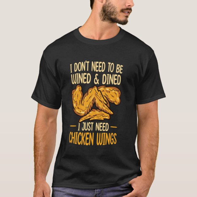 Camiseta Amante de Frango Frito Eu Só Preciso de Asas de Fr (Frente)
