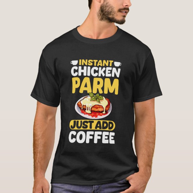 Camiseta Amante de Frango Instantâneo Parm Basta Adicionar  (Frente)