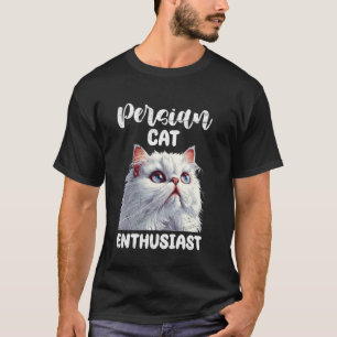 Camiseta Amante de Gato Persa ENTUSIASTA DE GATO PERSA Mulh