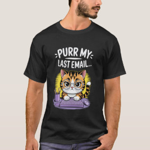 Camiseta Amante de Gatos Rosnar Meu Último Email Sarcasmo d