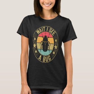 Camiseta Amante de insetos ciência de insetos  Espere, eu v