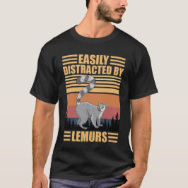 Camiseta Amante de lêmures facilmente distraído por lêmures