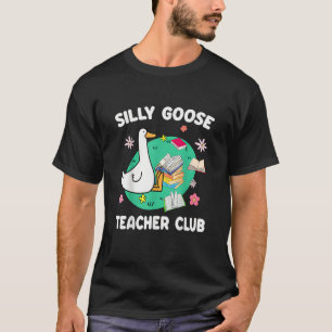 Camiseta Amante de os animais Engraçado Bobo Goose Teacher