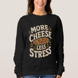 Camiseta Amante de Pizza Mais Queijo Menos Estresse, Comida