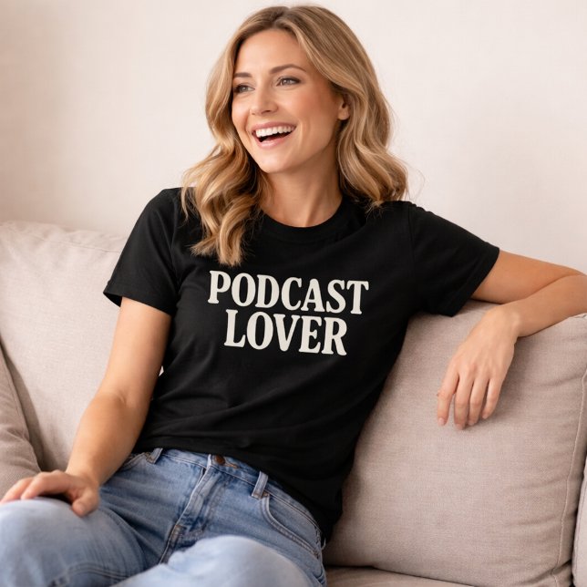 Camiseta Amante de Podcast (Criador carregado)