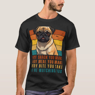 Camiseta Amante de Pug Engraçado - Todo Lanche que Você Faz