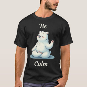 Camiseta Amante de Yoga - Seja Calmo - Atenção Plena - Urso