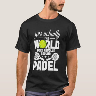 Camiseta Amante do Raquete Bola Jogador Sim Na Verdade Vent