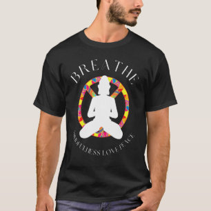 Camiseta Amante do Yoga de Respiração Mindfulness Amor Paz