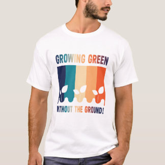 Camiseta amante hidropônico