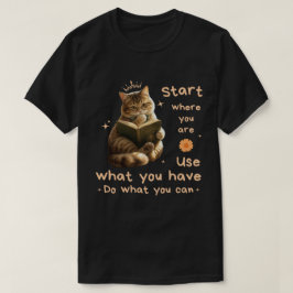 Camiseta Amantes de Gatos, Comece Onde Você Está, Citação M