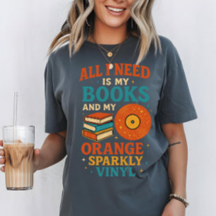Camiseta Amantes de Livros, tudo que Preciso são m