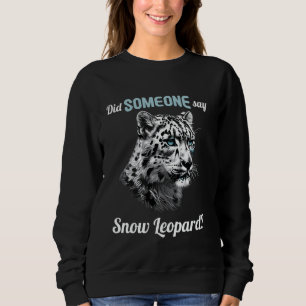 Camiseta Amantes dos Leopardo da Neve Alguém disse Leopardo