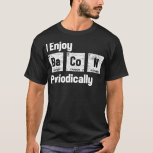 Camiseta Amantes Periódicos De Mesa De Ciência E Bacon