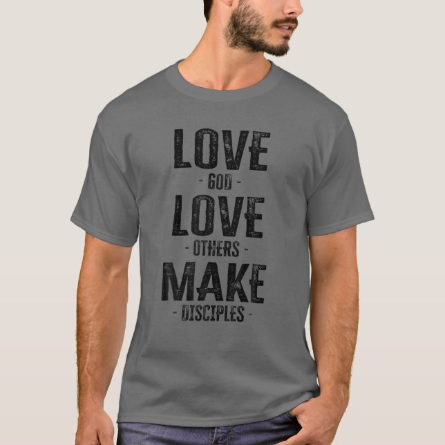 Camiseta Amar Deus Amar Outros Fazem Discípulos (Frente)