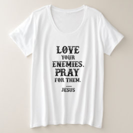 Camiseta Amar os Inimigos Versículo Bíblico Citação de Jesu