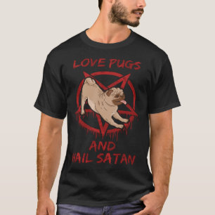 Camiseta Amar Pugs e Hail Satan