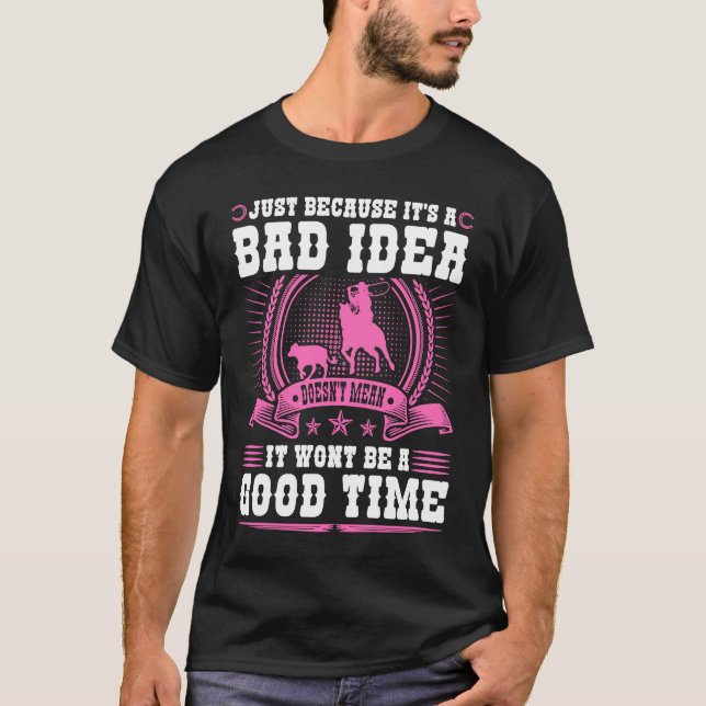 Camiseta Amarrando um Bezerro Má Ideia Boas Roping Breakawa (Frente)