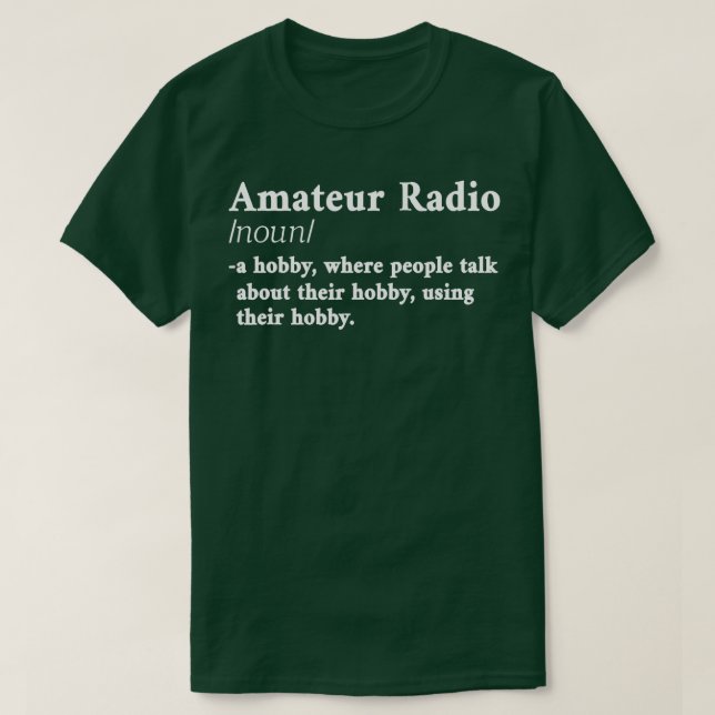 Camiseta Amateur Ham Radio Definition CB Radio Geek CW Oper (Frente do Design)