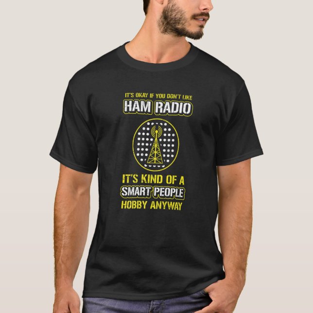 Camiseta Amateur Radio for a Ham Radio Operator (Frente)