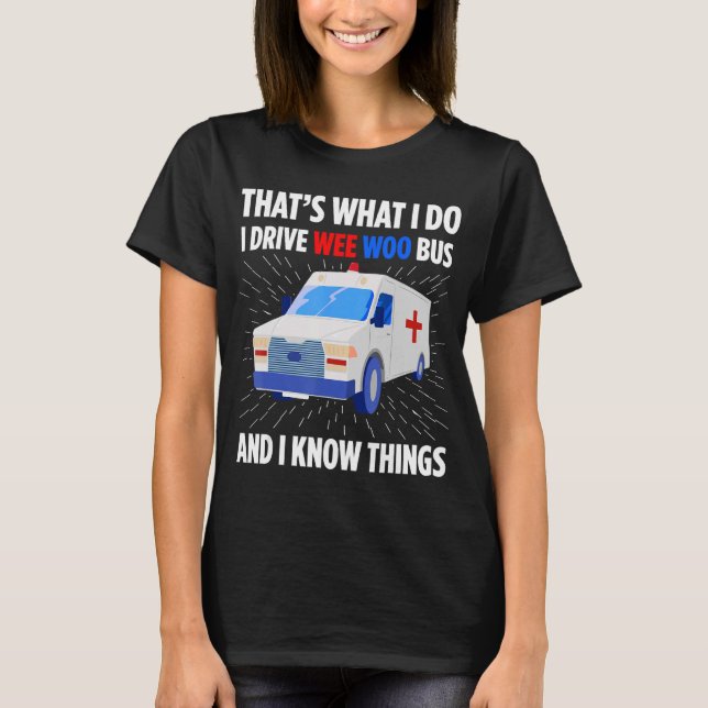 Camiseta Ambulance Driver Emergency Driver Transportador do (Frente)
