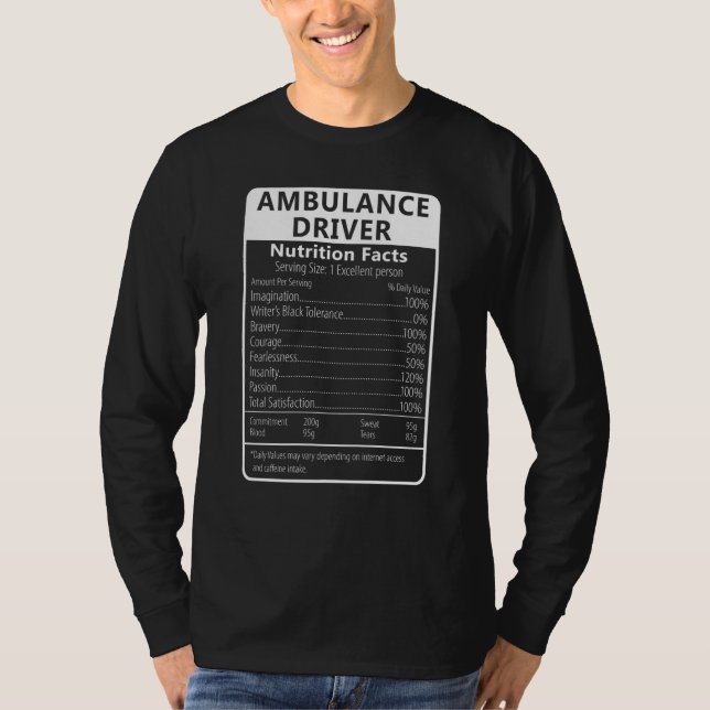 Camiseta Ambulance Driver Nutrition Facts Sarcastic (Frente)