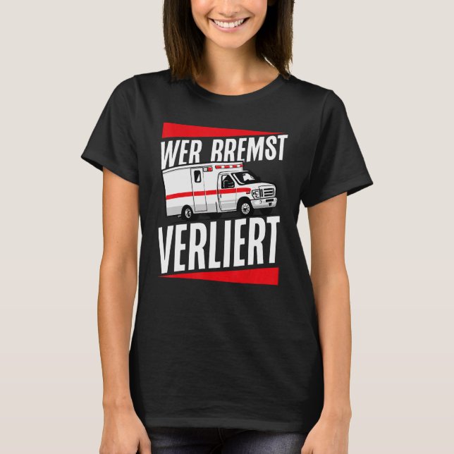 Camiseta Ambulância que perder freios (Frente)