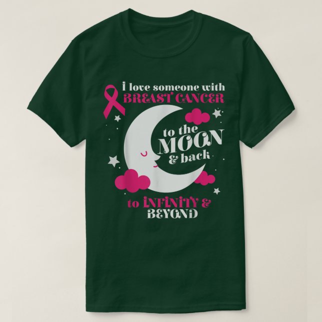 Camiseta Ame Alguém Lua E Volte Ao Legal Cancer Da Mama (Frente do Design)