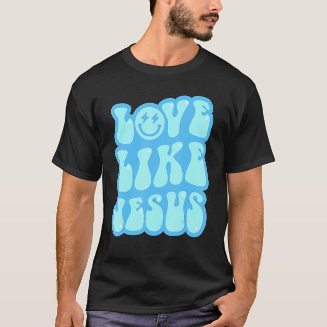 Camiseta Ame Como Jesus Para Deus Católico Cristão (Frente)