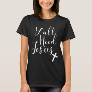 Camiseta Ame Jesus por um cristão que todos precisam de Jes