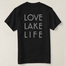 Camiseta AME LAKE LIFE nome de lago personalizado escuro