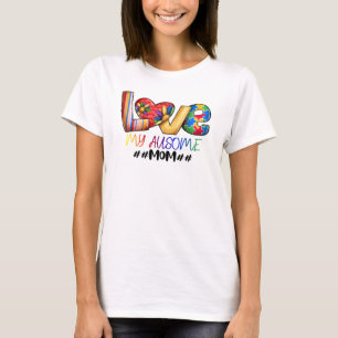 Camiseta Ame Mãe Autismo Consciência para Mães Orgulhosas