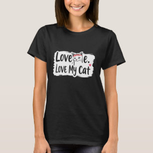 Camiseta Ame-Me, Ame O Meu Gato - Engraçado Pet Lover Cote