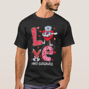 Camiseta Ame Med Surg Enfermeiro estetoscópio Valentine Day