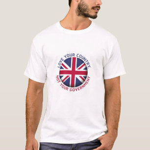 CAMISETA AME O SEU PAÍS, NÃO O SEU GOVERNO. A INGLATERRA.