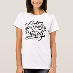 Camiseta Ame o Seu Prójimo Como a Si Mesmo