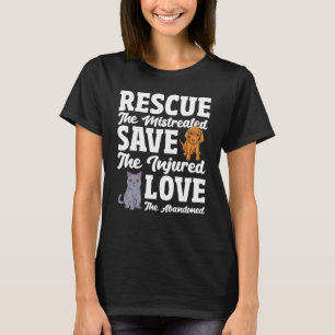 Camiseta Ame Os Abandonados Salvem O Resgate Ferido Os Mis
