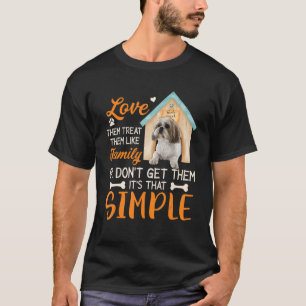 Camiseta Ame-os Tratem-nos como uma família ou não os compr