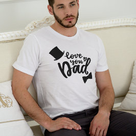 Camiseta Ame seu Pai - Sobreposição do Dia de os pais