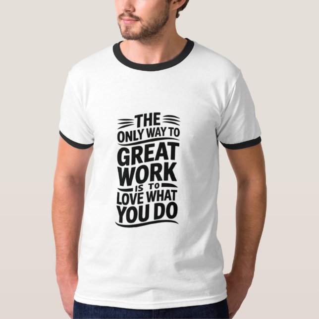 Camiseta Ame Seu Trabalho (Frente)