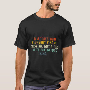 Camiseta Ame Sua Vizinha, Christian Engraçado Citação
