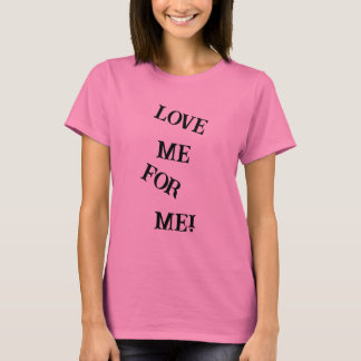 CAMISETA AMEM-ME POR MIM!