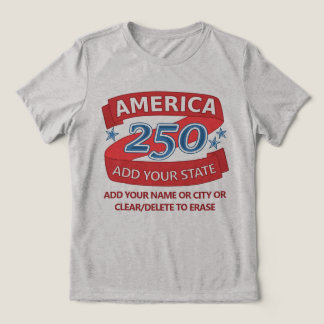 Camiseta America 250 Add State Patriotic Apparel For Light