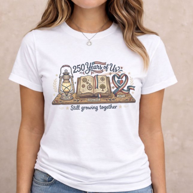 Camiseta America 250 Years of Us (patriotic women t-shirt with 250 Years of Us book lantern heart illustration on neutral background)