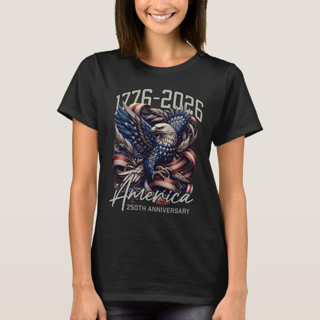 Camiseta America 250th Anniversary Eagle Us Flag July 4th 2 (Frente)