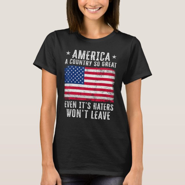 Camiseta America a country so great even it s Haters won le (Frente)