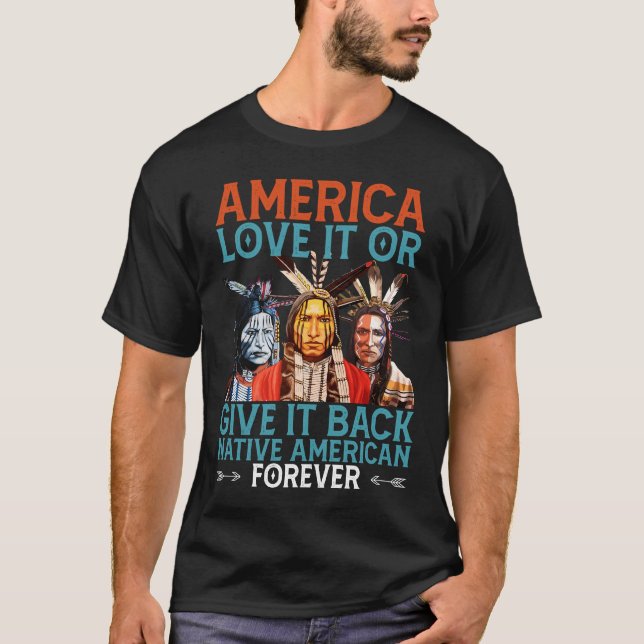 Camiseta América Ama Ou Devolve Nativo Americano (Frente)