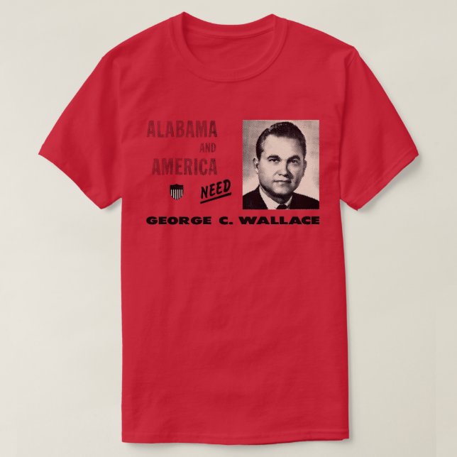 Camiseta América de 1968 precisa de George Wallace TShirt (Frente do Design)